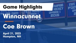 Winnacunnet  vs Coe Brown Game Highlights - April 21, 2023