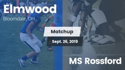 Matchup: Elmwood vs. MS Rossford 2018