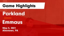 Parkland  vs Emmaus  Game Highlights - May 5, 2021