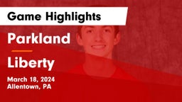 Parkland  vs Liberty  Game Highlights - March 18, 2024