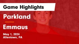 Parkland  vs Emmaus  Game Highlights - May 1, 2024