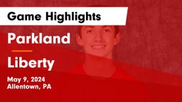 Parkland  vs Liberty  Game Highlights - May 9, 2024