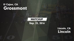 Matchup: Grossmont vs. Lincoln  2016