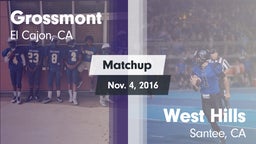 Matchup: Grossmont vs. West Hills  2016