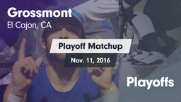 Matchup: Grossmont vs. Playoffs 2016