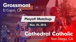 Matchup: Grossmont vs. Cathedral Catholic  2016