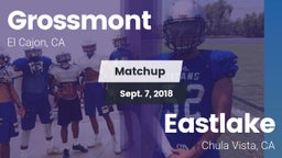 Matchup: Grossmont vs. Eastlake  2018