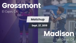 Matchup: Grossmont vs. Madison  2019
