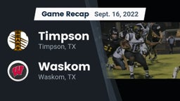 Recap: Timpson  vs. Waskom  2022