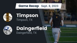 Recap: Timpson  vs. Daingerfield  2023