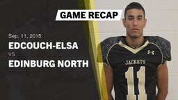 Recap: Edcouch-Elsa  vs. Edinburg North  2015