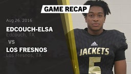 Recap: Edcouch-Elsa  vs. Los Fresnos  2016