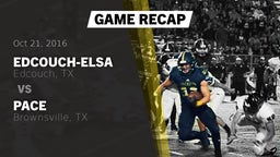 Recap: Edcouch-Elsa  vs. Pace  2016