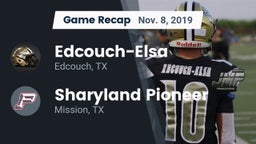 Recap: Edcouch-Elsa  vs. Sharyland Pioneer  2019