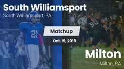 Matchup: South Williamsport vs. Milton  2018