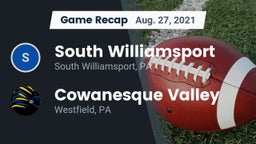 Recap: South Williamsport  vs. Cowanesque Valley  2021