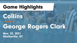 Collins  vs George Rogers Clark  Game Highlights - Nov. 23, 2021