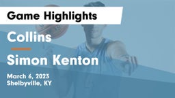 Collins  vs Simon Kenton  Game Highlights - March 6, 2023