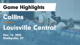 Collins  vs Louisville Central  Game Highlights - Dec. 12, 2023