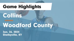 Collins  vs Woodford County  Game Highlights - Jan. 26, 2024