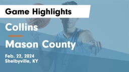 Collins  vs Mason County  Game Highlights - Feb. 22, 2024