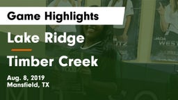Lake Ridge  vs Timber Creek Game Highlights - Aug. 8, 2019