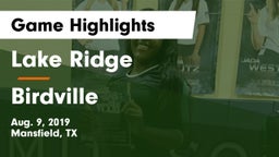 Lake Ridge  vs Birdville  Game Highlights - Aug. 9, 2019