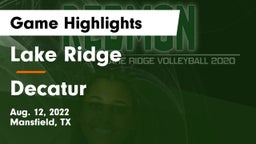 Lake Ridge  vs Decatur  Game Highlights - Aug. 12, 2022