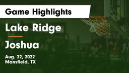 Lake Ridge  vs Joshua  Game Highlights - Aug. 22, 2022