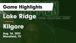 Lake Ridge  vs Kilgore  Game Highlights - Aug. 26, 2022