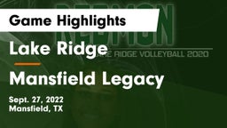 Lake Ridge  vs Mansfield Legacy  Game Highlights - Sept. 27, 2022
