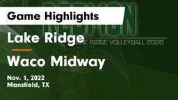 Lake Ridge  vs Waco Midway Game Highlights - Nov. 1, 2022