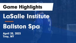 LaSalle Institute  vs Ballston Spa  Game Highlights - April 20, 2023