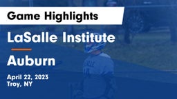 LaSalle Institute  vs Auburn  Game Highlights - April 22, 2023
