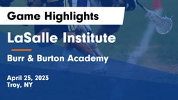LaSalle Institute  vs Burr & Burton Academy  Game Highlights - April 25, 2023