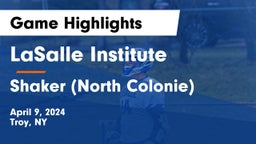 LaSalle Institute  vs Shaker  (North Colonie) Game Highlights - April 9, 2024