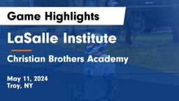 LaSalle Institute  vs Christian Brothers Academy Game Highlights - May 11, 2024