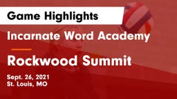 Incarnate Word Academy  vs Rockwood Summit  Game Highlights - Sept. 26, 2021