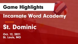 Incarnate Word Academy vs St. Dominic  Game Highlights - Oct. 12, 2021