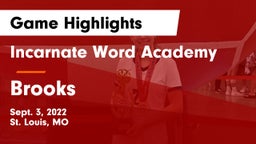 Incarnate Word Academy vs Brooks  Game Highlights - Sept. 3, 2022