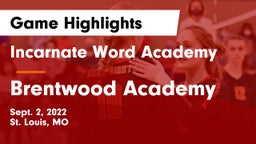 Incarnate Word Academy vs Brentwood Academy  Game Highlights - Sept. 2, 2022