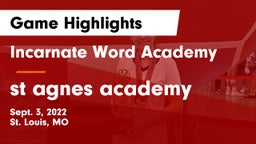 Incarnate Word Academy vs st agnes academy Game Highlights - Sept. 3, 2022