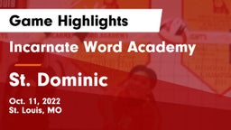 Incarnate Word Academy vs St. Dominic  Game Highlights - Oct. 11, 2022
