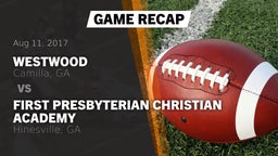Recap: Westwood  vs. First Presbyterian Christian Academy  2017