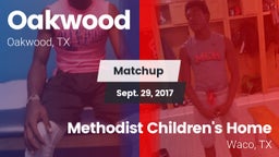 Matchup: Oakwood vs. Methodist Children's Home  2017