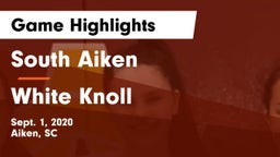 South Aiken  vs White Knoll  Game Highlights - Sept. 1, 2020