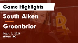 South Aiken  vs Greenbrier  Game Highlights - Sept. 2, 2021