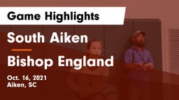 South Aiken  vs Bishop England Game Highlights - Oct. 16, 2021