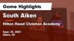 South Aiken  vs Hilton Head Christian Academy Game Highlights - Sept. 23, 2022