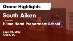 South Aiken  vs Hilton Head Preparatory School Game Highlights - Sept. 24, 2022